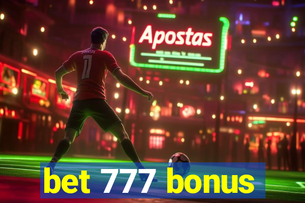 bet 777 bonus